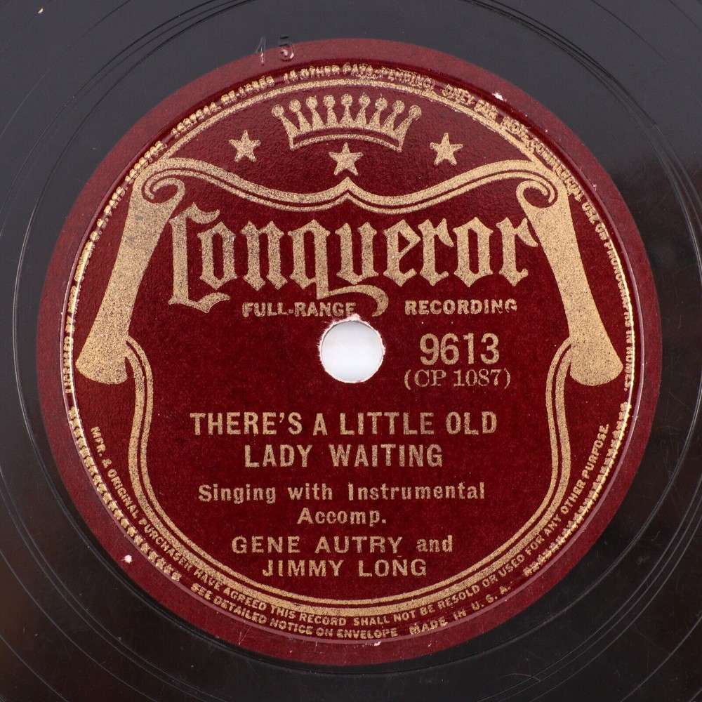 Gene Autry/Jimmy Long - There's A Little Old Lady Waiting/Some Day 78 rpm Record
